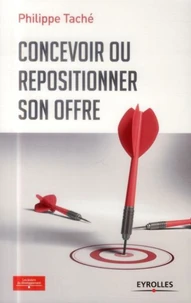 Concevoir ou repositionner son offre