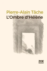 L'ombre d'Hélène suivi de La fausse morte