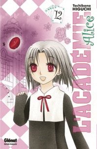 Tachibana Higuchi - L'académie Alice Tome 12 : .