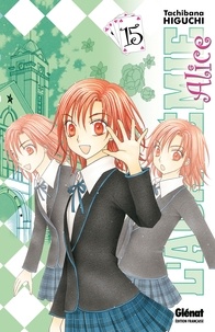 Tachibana Higuchi - L'académie Alice Tome 15 : .