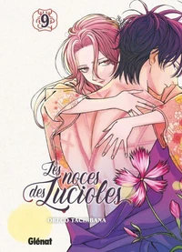Les Noces des lucioles - Tome 09
