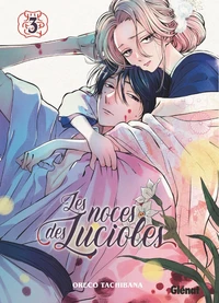 Les Noces des lucioles Tome 3