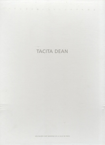 Tacita Dean - Tacita Dean - Coffret 7 volumes : Ecrits choisis ; 12/10/02 - 21/12/02 ; WG. Sebald ; The Russian Ending ; Boots ; Oeuvres et filmographie 1991-2003 ; Textes.