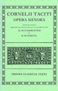 Taciti Opera Minora.
