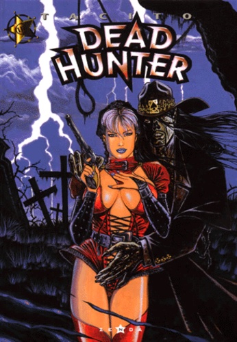 Dead Hunter Tome 3 : Les rejetons du grand ver