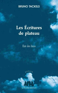 Les écritures de plateau