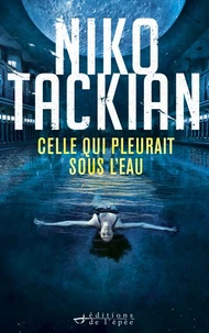 Celle qui pleurait sous l'eau