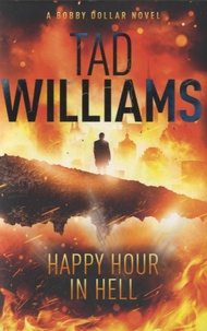 Tad Williams - Happy Hour in Hell.