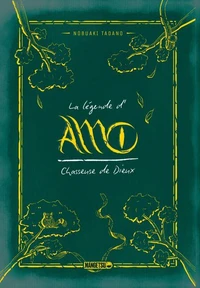 Amo, chasseuse de Dieux