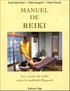 Tadao Yamaguchi et Frank Arjava Petter - Manuel de Reiki - Les secrets du Reiki selon la méthode Hayashi.