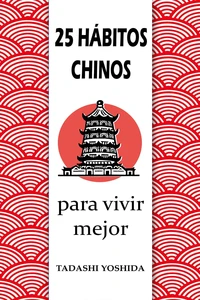 25 hábitos chinos para vivir mejor