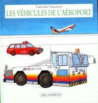 Tadayoshi Yamamoto - Les véhicules de l'aéroport.