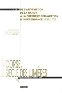 De l'affirmation de la Nation à la première déclaration d'indépendance (1731-1735)