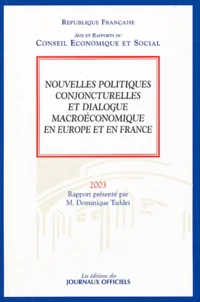 Nouvelles politiques conjoncturelles et dialogue macroéconomique en Europe et en France