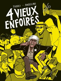 4 vieux enfoirés