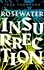 The Rosewater Insurrection. Book 2 of the Wormwood Trilogy