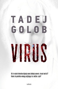 Tadej Golob - Virus.