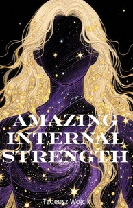 Amazing Internal Strength