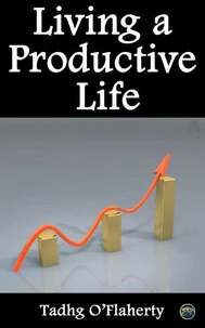Living a Productive Life