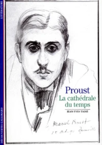 Proust. La Cathedrale Du Temps