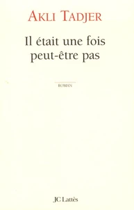 Il était une fois peut-être pas