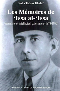 Les mémoires de 'Issa al-'Issa