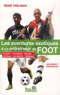 Les aventures exotiques d'un entraîneur de foot