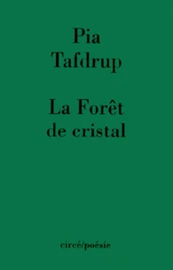 La forêt de cristal
