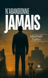 N'abandonne jamais