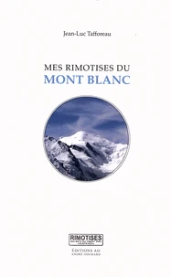 Mes rimotises du mont Blanc
