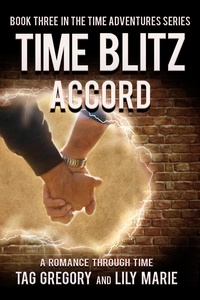 Livre audio téléchargements gratuits Time Blitz: Accord  - Time Adventures Series, #3 9798215510711 