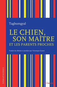 Le chien, son maître et les parents proches