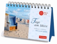 Tage am Meer Geschenkbuch - 100 Bilder & 100 Zitate; wie es mir gefällt.