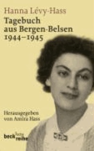 Tagebuch aus Bergen-Belsen - 1944 - 1945.