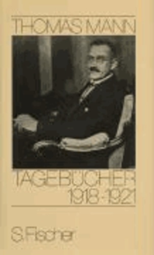 Tagebücher 1918 - 1921.