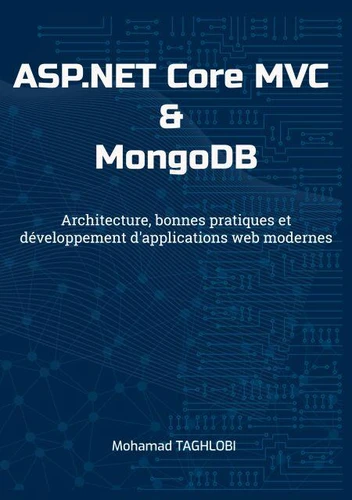 ASP.NET Core MVC & MongoDB de Mohamad Taghlobi - Decitre
