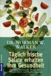 Täglich frische Salate erhalten Ihre Gesundheit