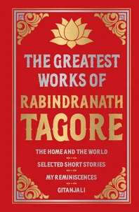 Greatest Works of Rabindranath Tagore
