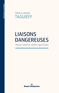 Liaisons dangereuses : islamo-nazisme, islamo-gauchisme