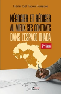 Négocier et rédiger au mieux ses contrats dans l'espace Ohada