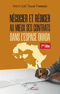 Négocier et rédiger au mieux ses contrats dans l'espace Ohada