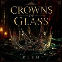 Crowns of Glass