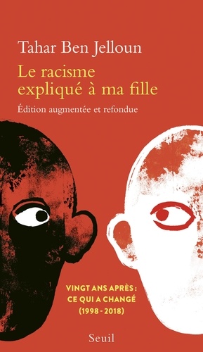 Le racisme expliqué à ma fille  édition revue et augmentée