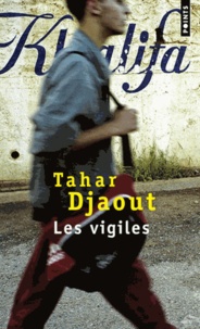 Tahar Djaout - Les vigiles.