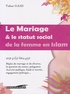 Tahar Gaïd - Le Mariage & le statut social de la femme en islam.