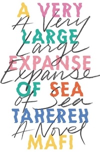 Tahereh Mafi - A Very Large Expanse of Sea.