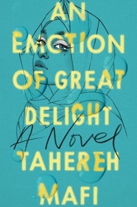 Tahereh Mafi - An Emotion of Great Delight.
