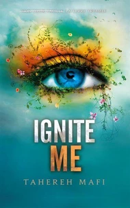 Ignite me