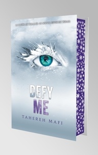 Tahereh Mafi - Insaisissable Tome 2 Saison 2 : Defy Me.