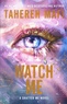 Tahereh Mafi - Shatter Me : The New Republic Tome 1 : Watch Me.